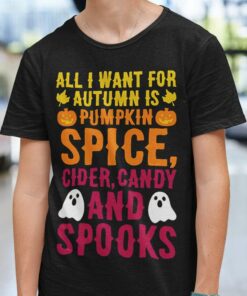 All I Want For Fall Autumn T-shirt All I Want For Fall Autumn T-shirt