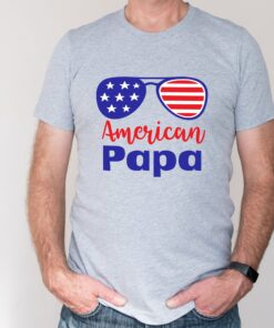 American Papa 4th of July Patriotic Memorial Day Shirt Independence Day Gift For Father’s Day American Papa 4th of July Patriotic Memorial Day Shirt Independence Day Gift For Father’s Day