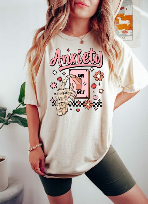 Anxiety On Shirt Funny Mental Health Awareness Cute Psychology Student Gift Tee