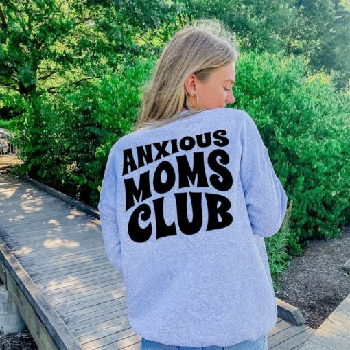 Anxious Moms Club Sweatshirt