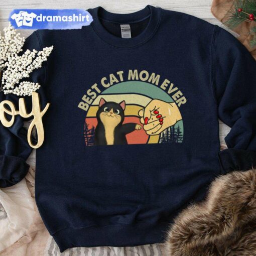 Best Cat Mom Ever Mother’s Day Sweatshirt