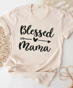 Blessed Mama Shirt Mom Life Cute Mommy Happy Mother’s Day Gift for New Mom Blessed Mama Shirt Mom Life Cute Mommy Happy Mother’s Day Gift for New Mom