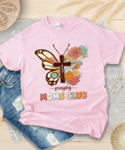 Boho Praying Moms Club Shirt Happy Mother’s Day Floral Butterfly Faith Cross Christian Mom Life Tee Boho Praying Moms Club Shirt Happy Mother’s Day Floral Butterfly Faith Cross Christian Mom Life Tee
