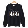 Bonus Mama Sweatshirt