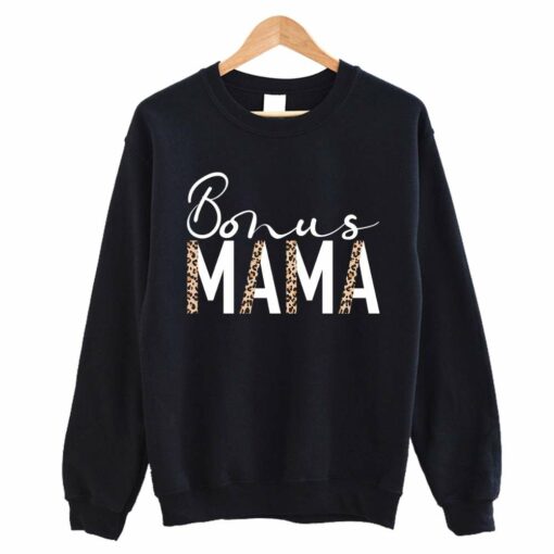 Bonus Mama Sweatshirt