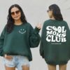 Cool Moms Club 2 Side Sweatshirt