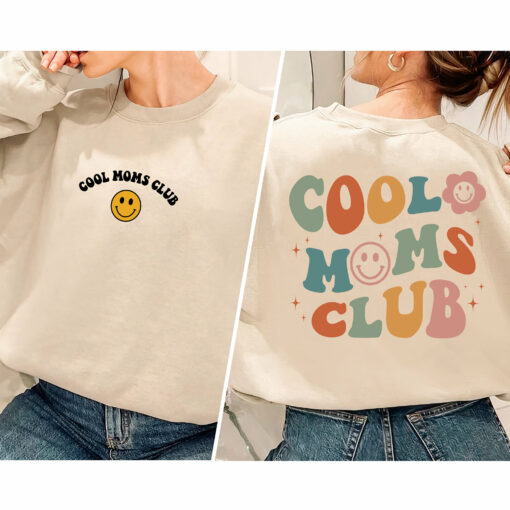 Cool Moms Club Front and Back Shirt New Mom Birthday Gift