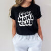 Cool Moms Club Mom Life Gift For Mom Mother’s Day Shirt