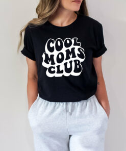 Cool Moms Club Mom Life Gift For Mom Mother’s Day Shirt