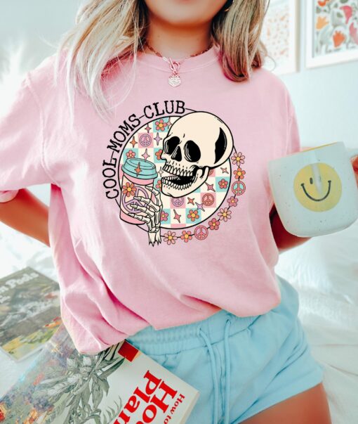 Cool Moms Club Skeleton Mom Shirt Mother’s Day Tee Gift For Funny New Mommy