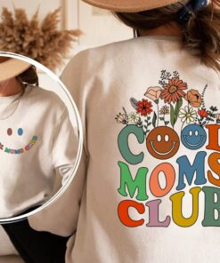 Cool Moms Club Wildflowers Mommy Gift for Mother’s Day Shirt Front and Back Cool Moms Club Wildflowers Mommy Gift for Mother’s Day Shirt Front and Back