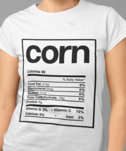 Corn Ingredient Thanksgiving Day Tee Corn Ingredient Thanksgiving Day Tee