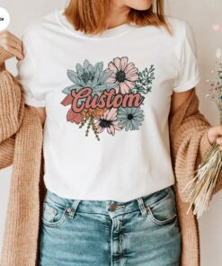 Custom Floral Shirt Personalized Gifts for Mother’s Day Tee Custom Floral Shirt Personalized Gifts for Mother’s Day Tee