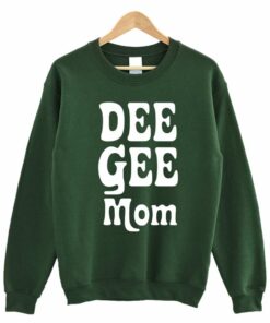 Dee Gee Mom Sweatshirt