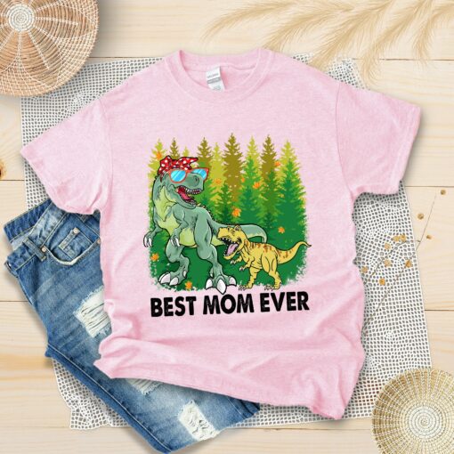 Dinosaur Best Mom Ever Shirt Happy Mother’s Day T-rex Saurus Mom Life Family Matching Gift