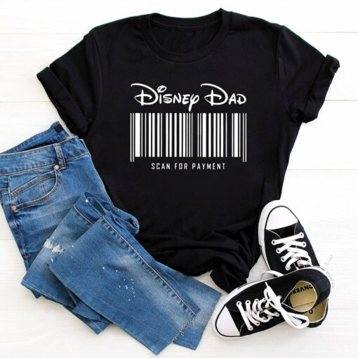 Disney Dad Scan For Payment Shirt Family Vacation Trip Tee