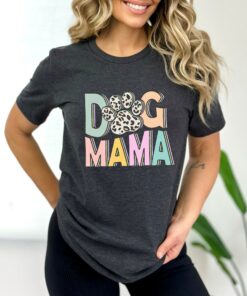 Dog Mama Shirt Dog Lover Gift Fur Mommy Tee Mother’s Day Dog Mama Shirt Dog Lover Gift Fur Mommy Tee Mother’s Day