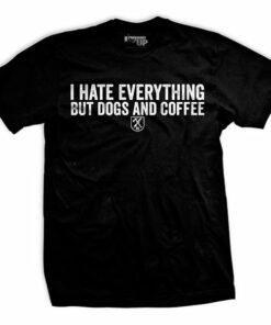 Dogs and Coffee T-Shirt Dogs and Coffee T-Shirt
