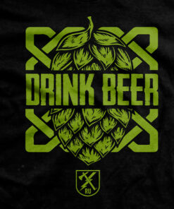 Drink Beer T-Shirt Drink Beer T-Shirt