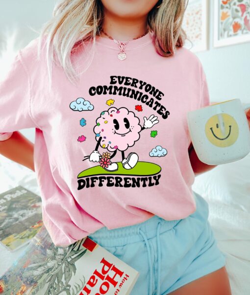 Everyone Communicates Differently Shirt ESL Teacher Autism Awareness Tee