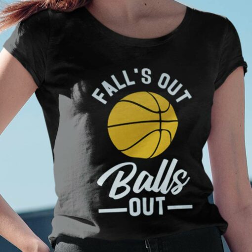 Falls Out Balls Out Basketball Autumn T-shirt