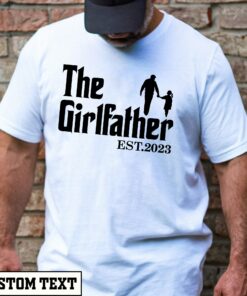 Father’s Day Gift From Daughter The Girlfather Est 2023 Shirt Father’s Day Gift From Daughter The Girlfather Est 2023 Shirt