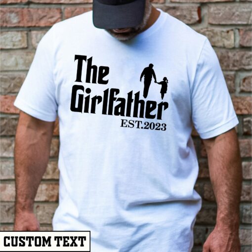 Father’s Day Gift From Daughter The Girlfather Est 2023 Shirt