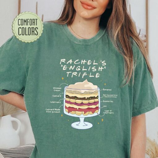 Friends English Trifle Comfort Colors Sweatshirt Lovely Unique Thanksgiving Gift