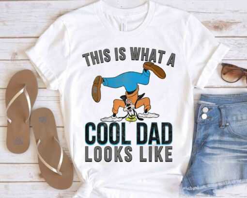 Funny Disney A Goofy Movie Cool Dad Shirt Father’s Day Magic Kingdom WDW Family Gift Adult Kid Tee