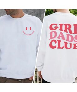 Girl Dads Club 2 Sides Shirt Gender Reveal Dad Gift Happy Father’s Day Tee Girl Dads Club 2 Sides Shirt Gender Reveal Dad Gift Happy Father’s Day Tee