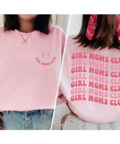 Girl Moms Club 2 Sides Shirt New Mama Gift for Mother’s Day Girl Moms Club 2 Sides Shirt New Mama Gift for Mother’s Day