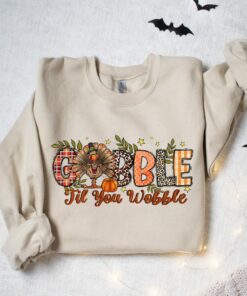 Gobble Til You Wobble Turkey Leopard Retro Sweatshirt Unique Thanksgiving Gift Gobble Til You Wobble Turkey Leopard Retro Sweatshirt Unique Thanksgiving Gift