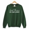 Good Moms Say Bad Words Shirt