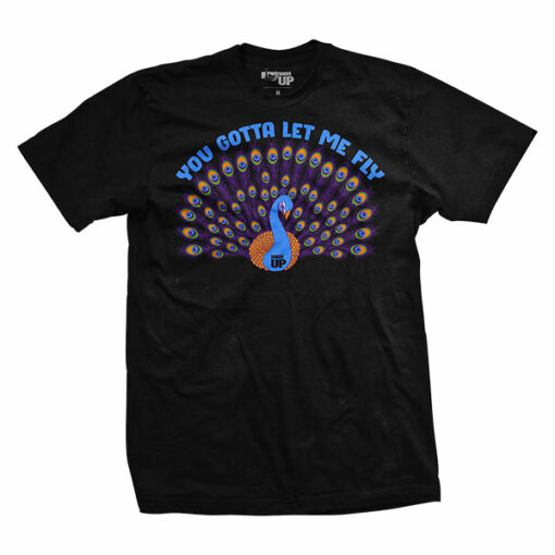 Gotta Let Me Fly T-Shirt