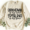 Grandma Is My Name Spoiling Is My Game Shirt Mother’s Day Gift for Grandmother Tee