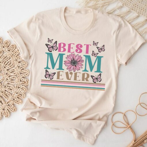 Happy Mother’s Day Shirt Best Mom Ever Gift for Mama