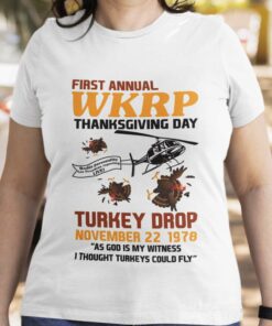 Happy Thanksgiving First Anual Wkrp Turkey Drop Tee Happy Thanksgiving First Anual Wkrp Turkey Drop Tee