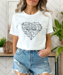 Heart Shape Mother’s Day Shirt Gift for Mom Heart Shape Mother’s Day Shirt Gift for Mom