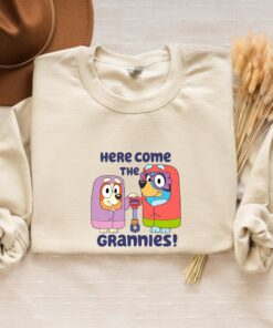 Her Come The Grannies Sweatshirt Janet And Rita Bluey Clothing TV Show Tee Her Come The Grannies Sweatshirt Janet And Rita Bluey Clothing TV Show Tee