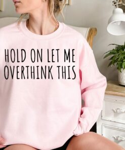 Hold On Let Me Overthink This Funny Introvert Mommy to be Shirt Gift for Mother’s Day Hold On Let Me Overthink This Funny Introvert Mommy to be Shirt Gift for Mother’s Day
