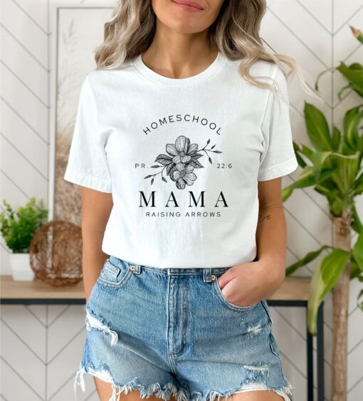 Homeschool Mama Raising Arrows Shirt Homeschooling Planner Mother’s Day Gift for Best Mom Ever