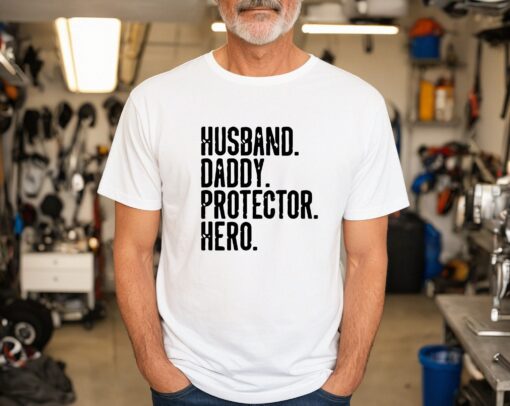 Husband Daddy Protector Hero Shit Multifunctional Funny Dad Tee Happy Father’s Day Best Dad Ever