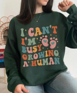 I Can’t I’m Bust Growing a Human Shirt Cool Moms Club Gift I Can’t I’m Bust Growing a Human Shirt Cool Moms Club Gift