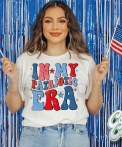 IN MY PATRIOTIC ERA T-SHIRT IN MY PATRIOTIC ERA T-SHIRT