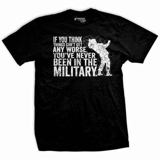 If You Think Things Can’t Any Get Worse T-Shirt