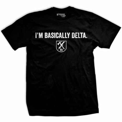 I’m Basically Delta T-Shirt