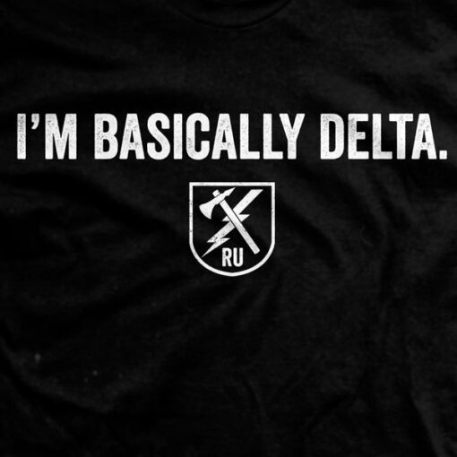 I’m Basically Delta T-Shirt