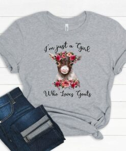 I’m Just a Girl Who Loves Goat Mother’s Day T-Shirt I’m Just a Girl Who Loves Goat Mother’s Day T-Shirt