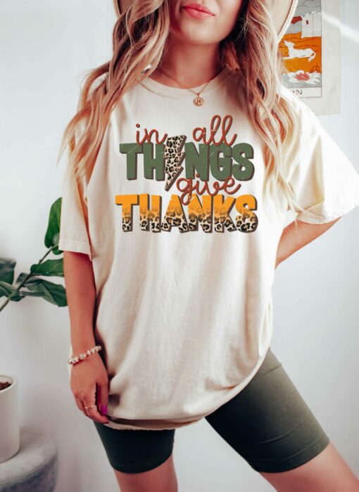 In All Things Give Thanks Shirt Thankful Thanksgiving Leopard Fall Season Tee