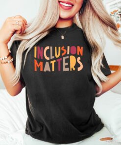 Inclusion Matters Autism Awareness Neurodiversity Sweatshirt Mother’s Day Inclusion Matters Autism Awareness Neurodiversity Sweatshirt Mother’s Day